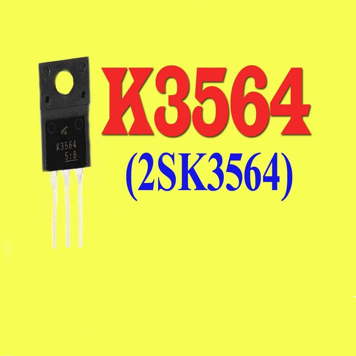 Mosfet K3564  N-Channel Power MOSFET Voltage Rating (Vds): High voltage capability, often 800V to 950V